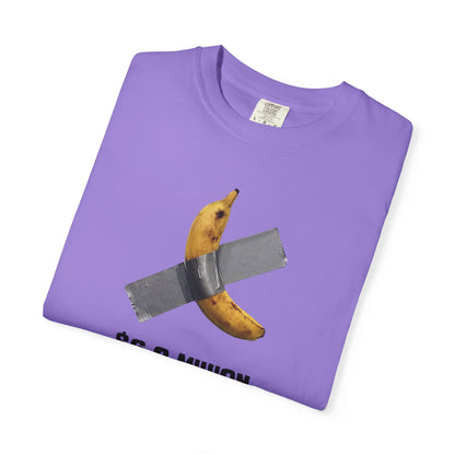 Unisex Viral, Duct-Taped Banana Came to Be Worth $6.2 Million T-Shirt